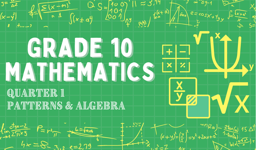 G10 - Mathematics Quarter 1 