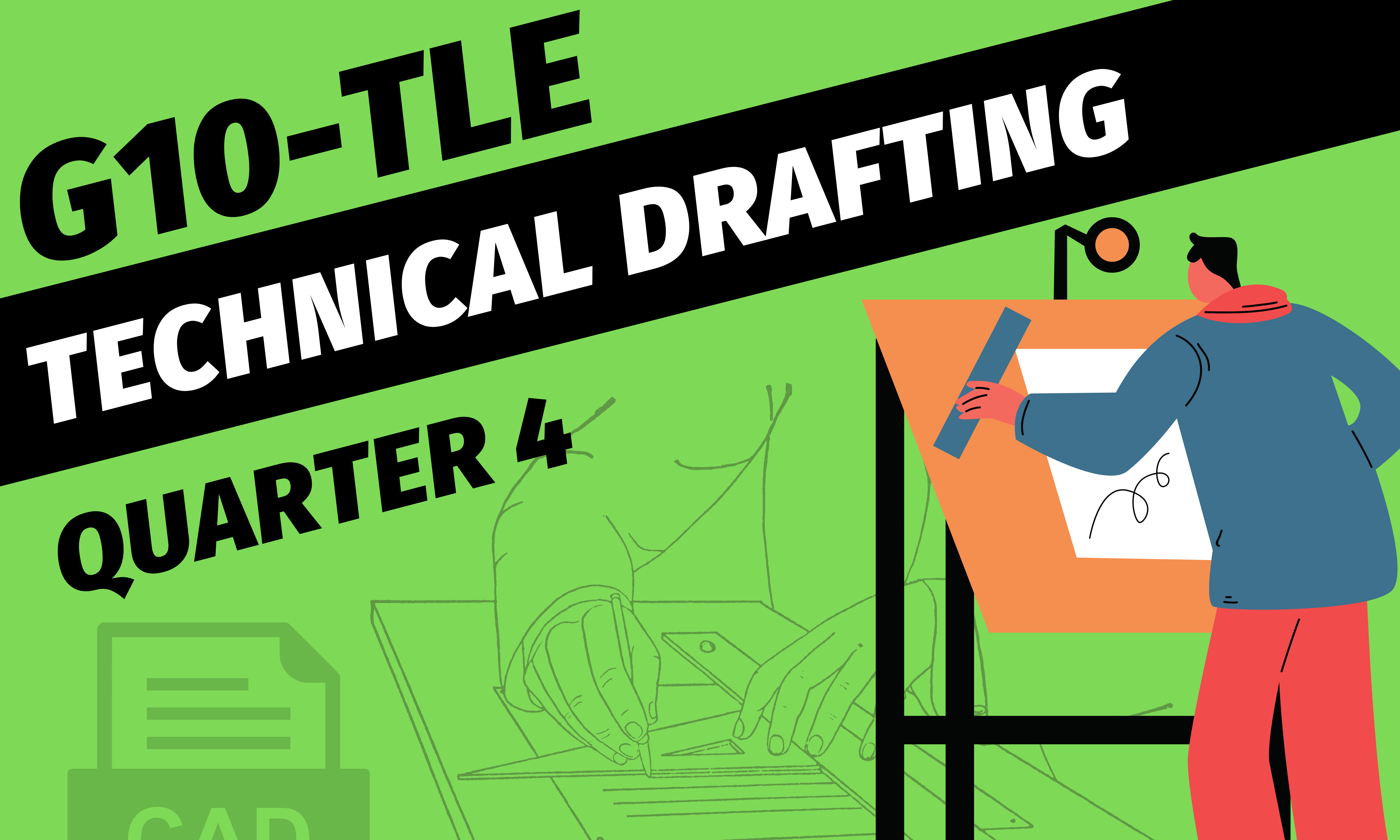 G10-TLE-Technical Drafting-Quarter 4 
