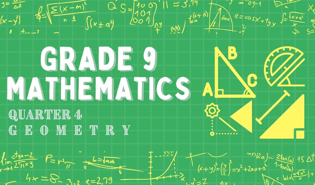 G9 - Mathematics Quarter 4