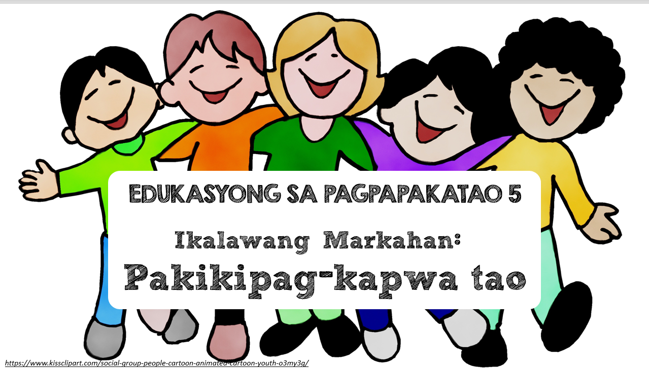 G5 - EsP Ikalawang Markahan: Pakikipagkapwa-tao - Cabico