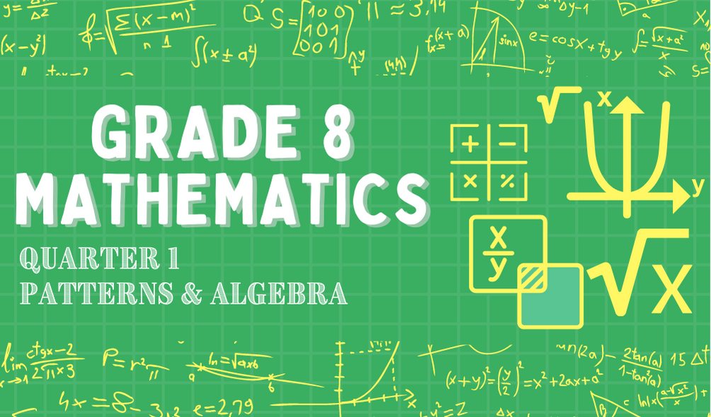 G8 - Mathematics Quarter 1 - MODESTO