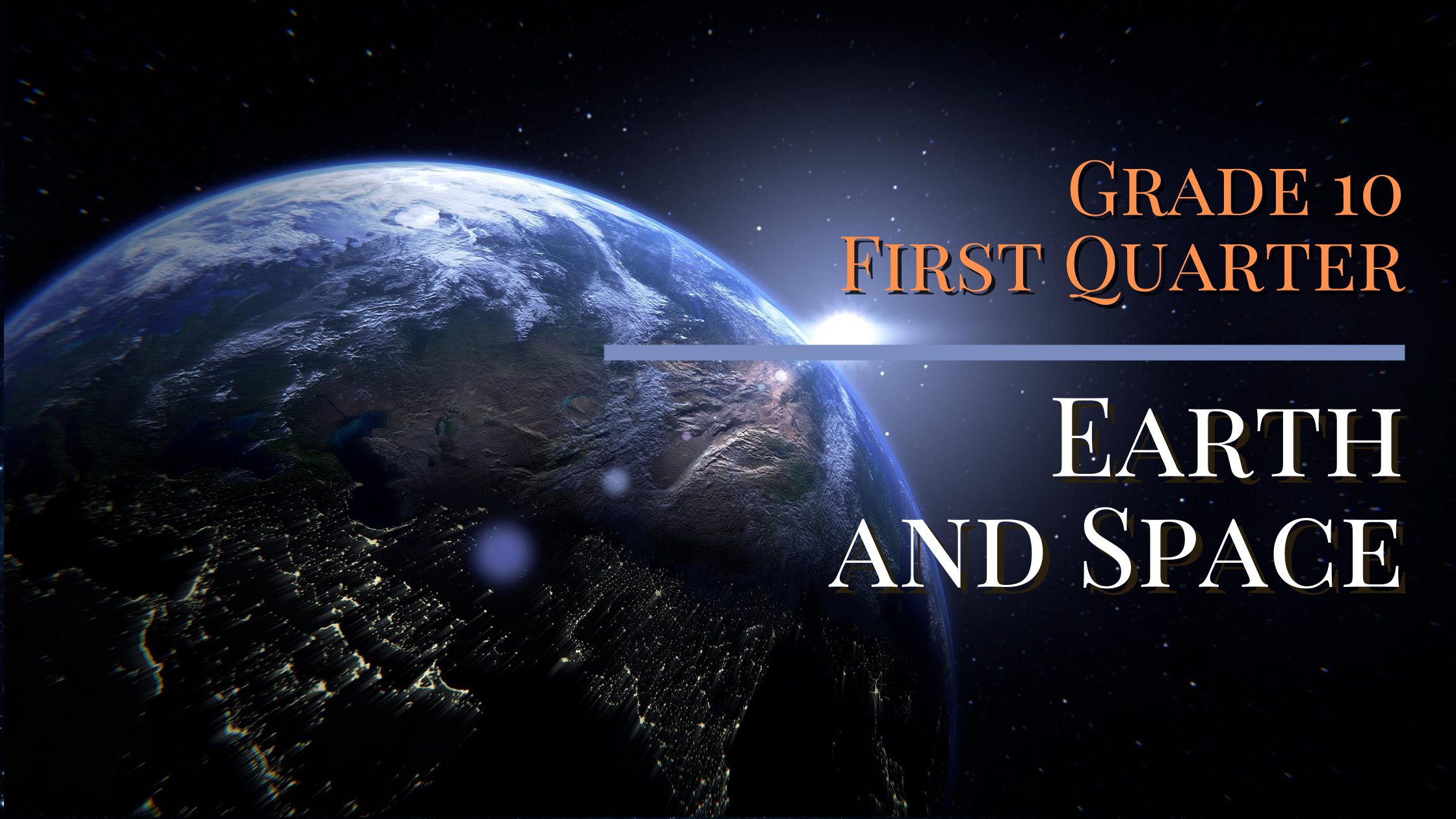 G10 Science Quarter 1-Earth and Space- Ms. Jeanelyn Gomez