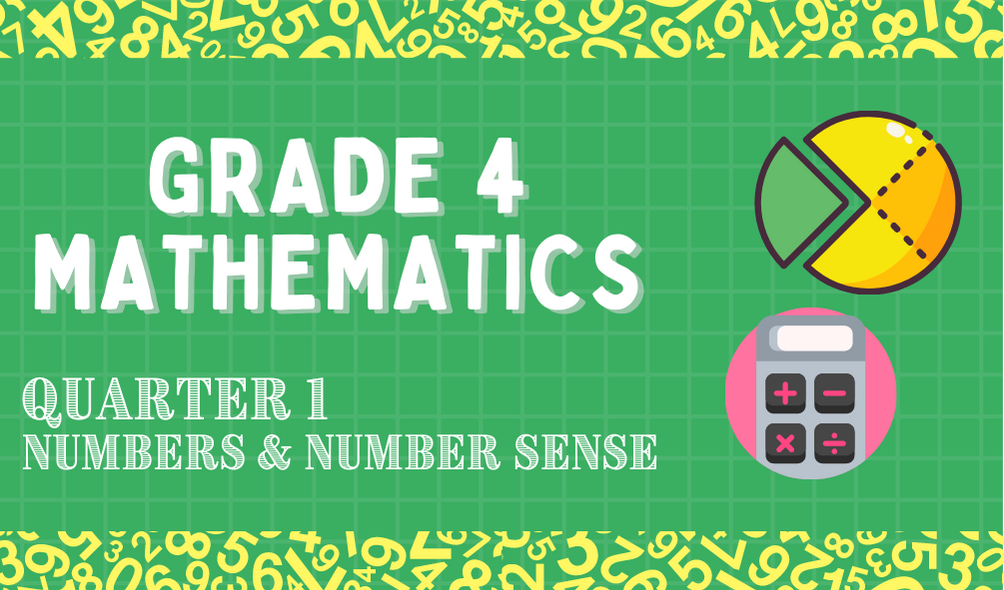 G4 - Mathematics Quarter 1 - Mr Nicolas