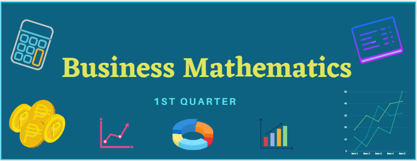 Business Math - Ms. Balleras