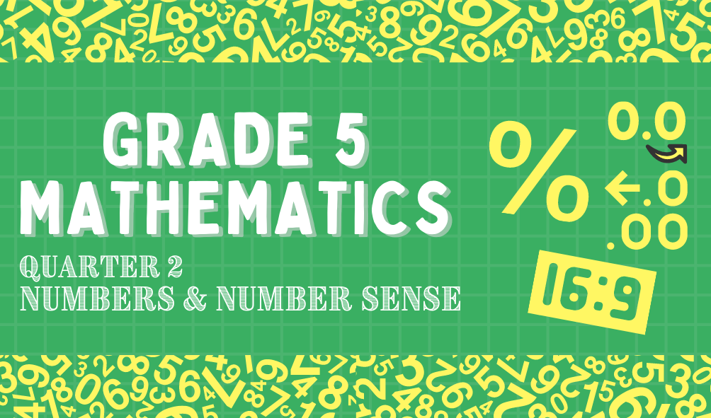 G5 - Mathematics Quarter 2  - Mrs. Toledo