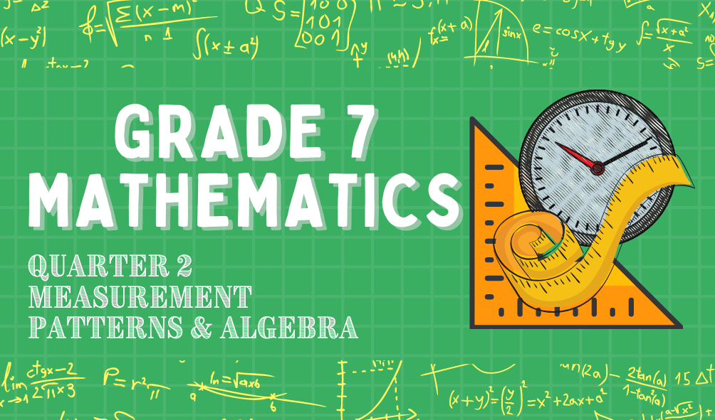 G7 - Mathematics Quarter 2 - LADISLA