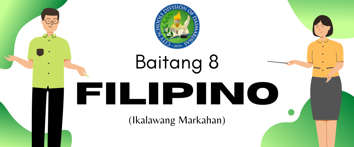 Filipino 8 (Ikalawang Markahan) - BAUTISTA