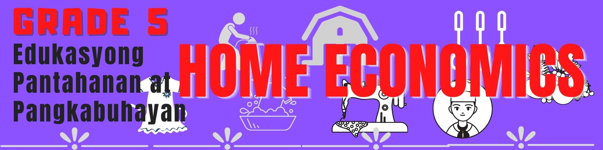 G5 - EPP: Home Economics - Mrs. Resus