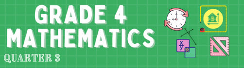 G4 - Mathematics Quarter 3 - AQUINO