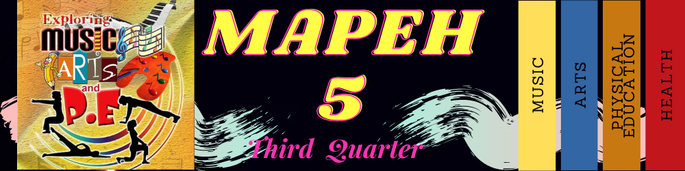 G5 - MAPEH QUARTER 3 - DE LUNA