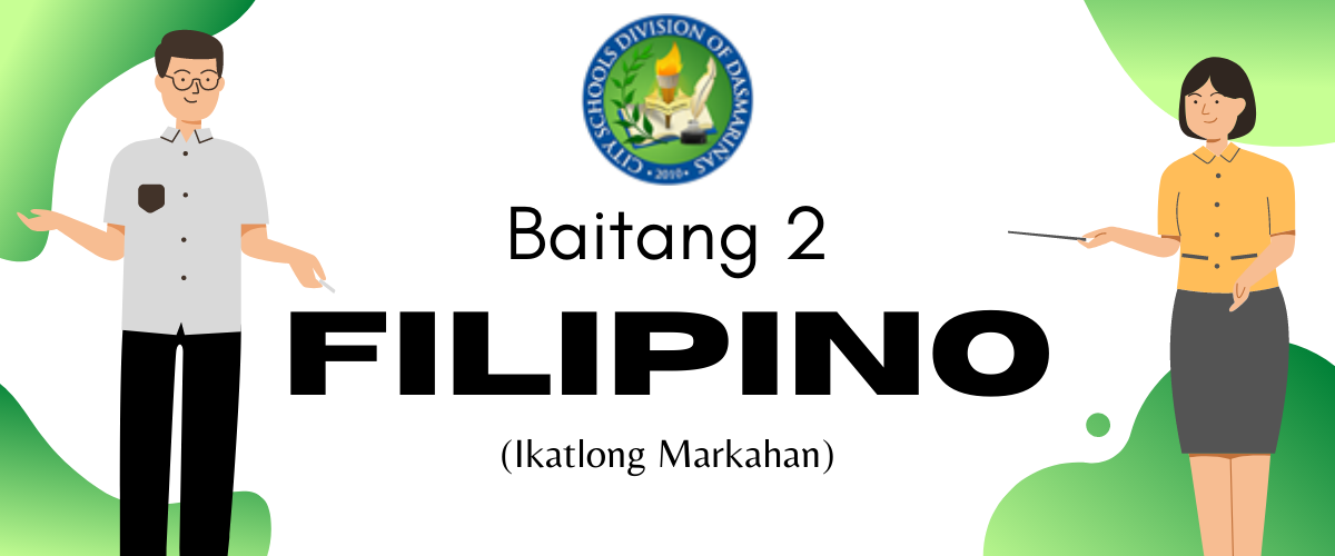 G2 - Filipino (Ikatlong Markahan) -Gng. Juna B. Bay