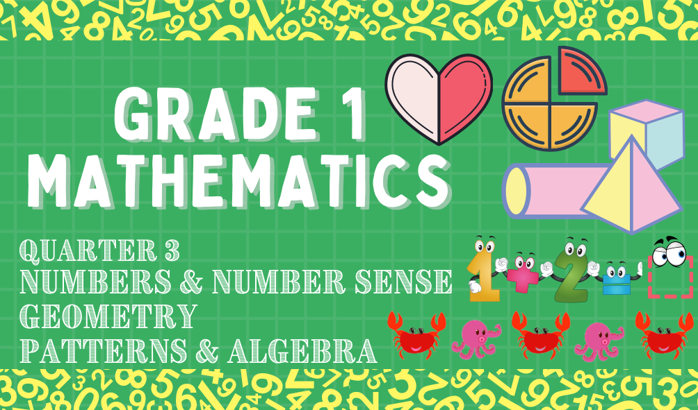 G1 - Mathematics Quarter 3 Mrs. Paragsa