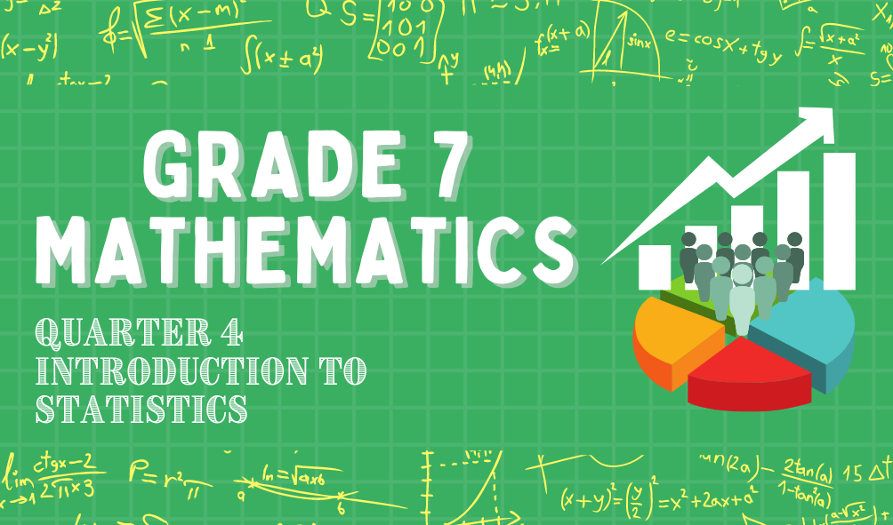  G7 - Mathematics Q4 - Mr. Del Valle