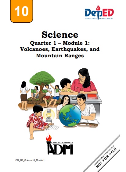301188_EASTERN BACOOR NATIONAL HIGH SCHOOL_SCIENCE 10_QUARTER 1_MODULE 1:VOLCANOES, EARTHQUAKES AND MOUNTAIN RANGES