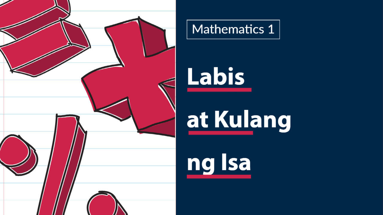 107889-San Nicolas Elementary School-Mathematics 1-Quarter 1-Module 2:Labis at Kulang ng Isa