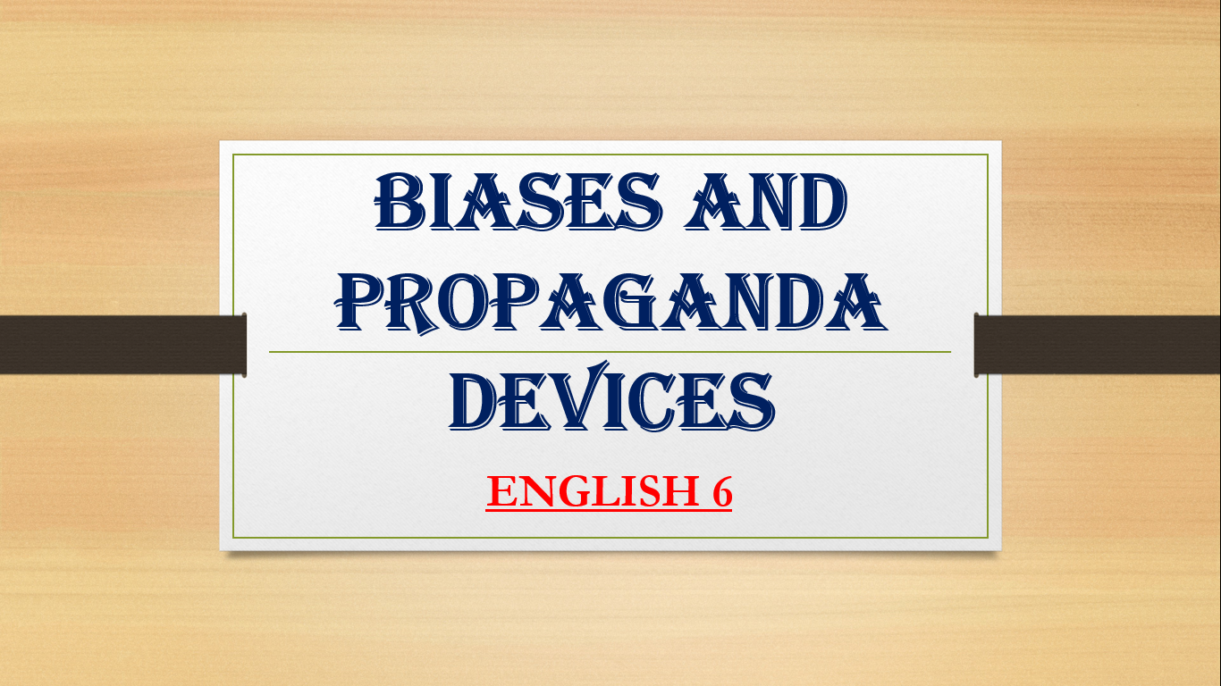 107238-Jose T. Unson Memorial Elementary School-English 6-Quarter 2-Module 2:Biases and Propaganda Devices